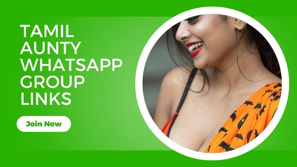 Tamil Aunty WhatsApp Group Links